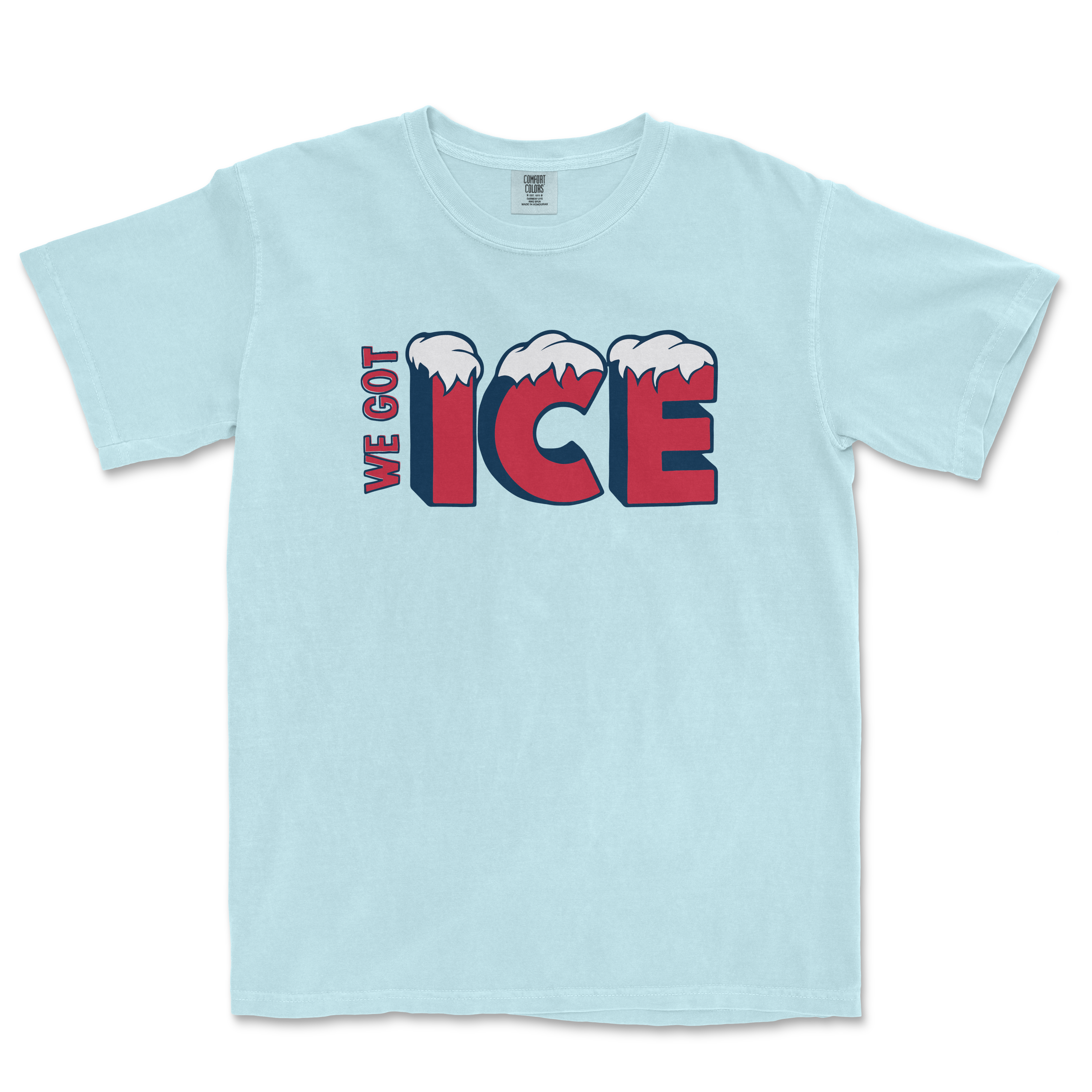 Light blue T-shirt with bold red and navy "We Got Ice" text, featuring ice-covered snow caps on the letters.