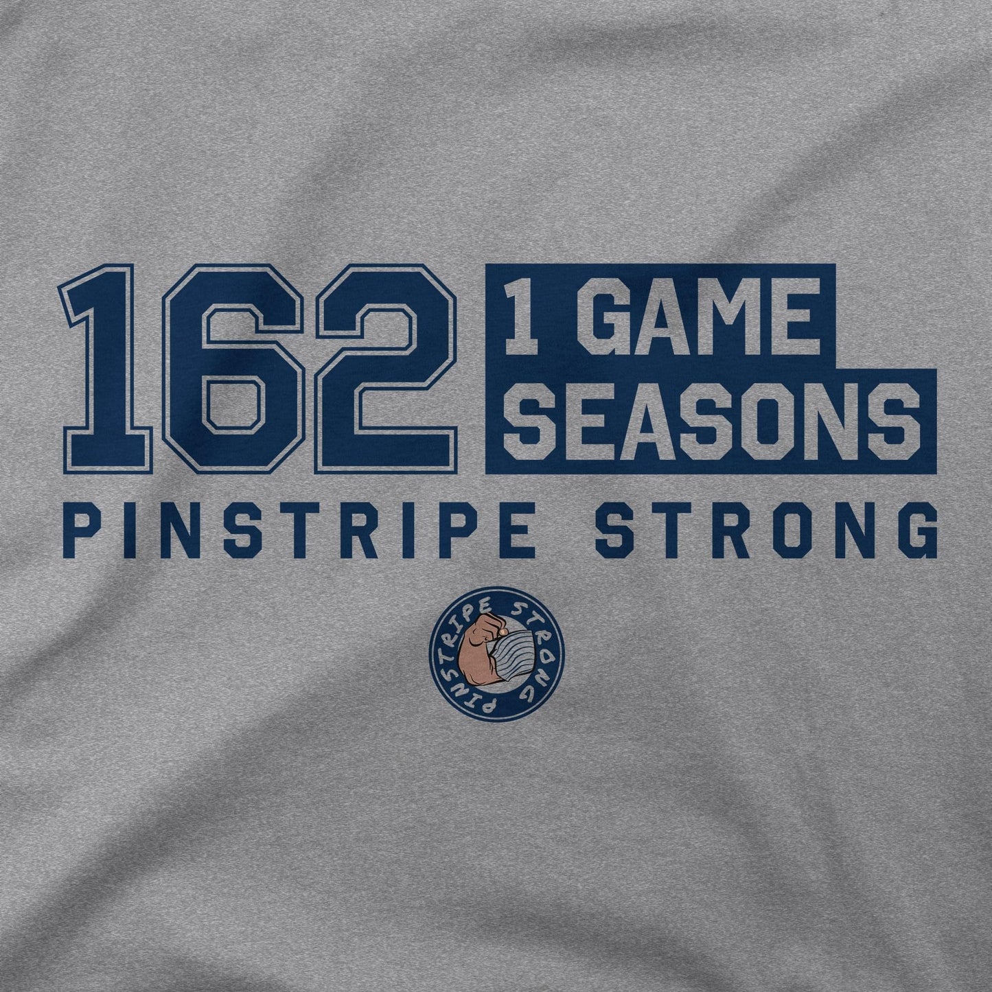 162 - 1 Game Seasons | T-Shirt