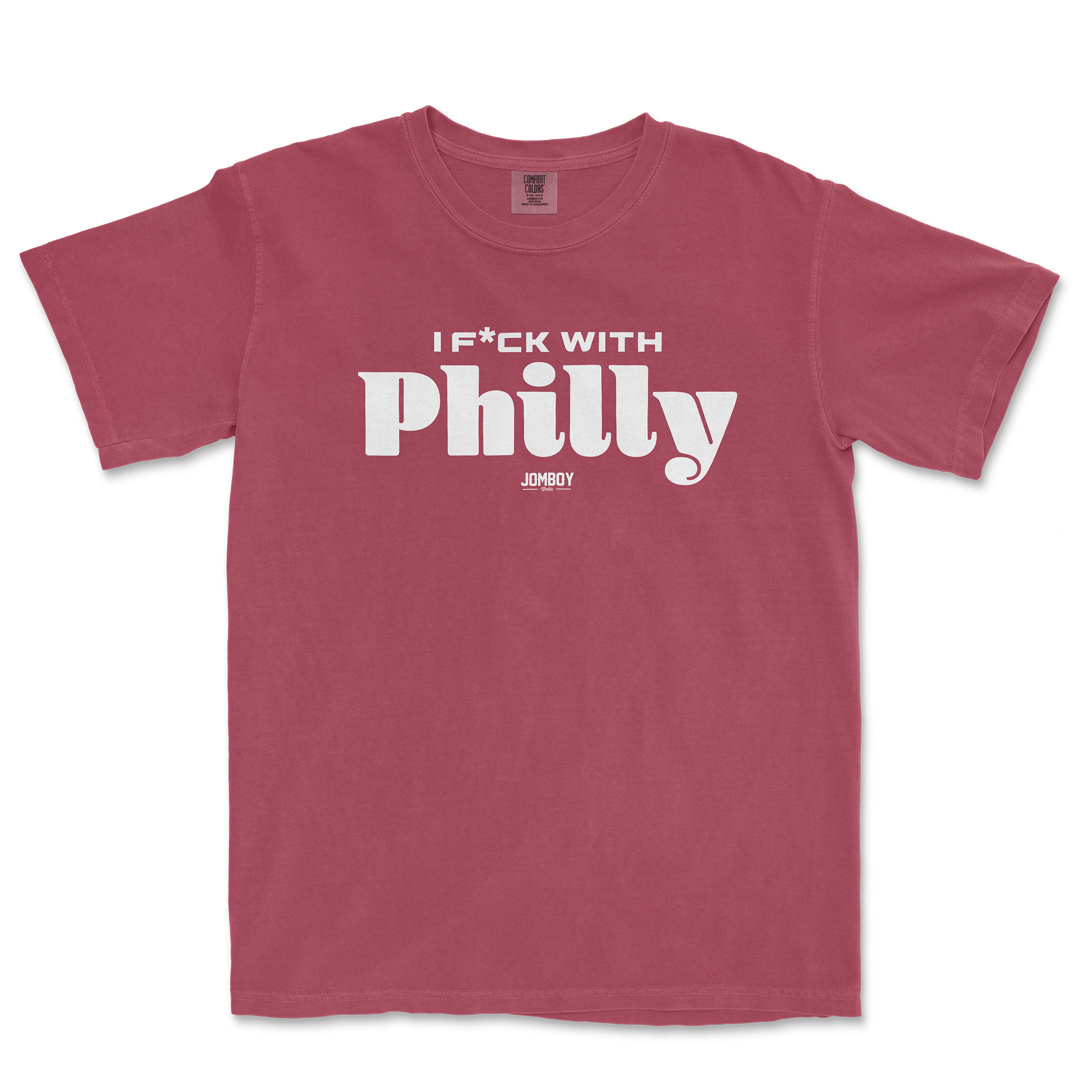 Pink Comfort Colors T-shirt with bold white text that reads "I F*CK WITH Philly" and a small "JOMBOY" logo underneath.