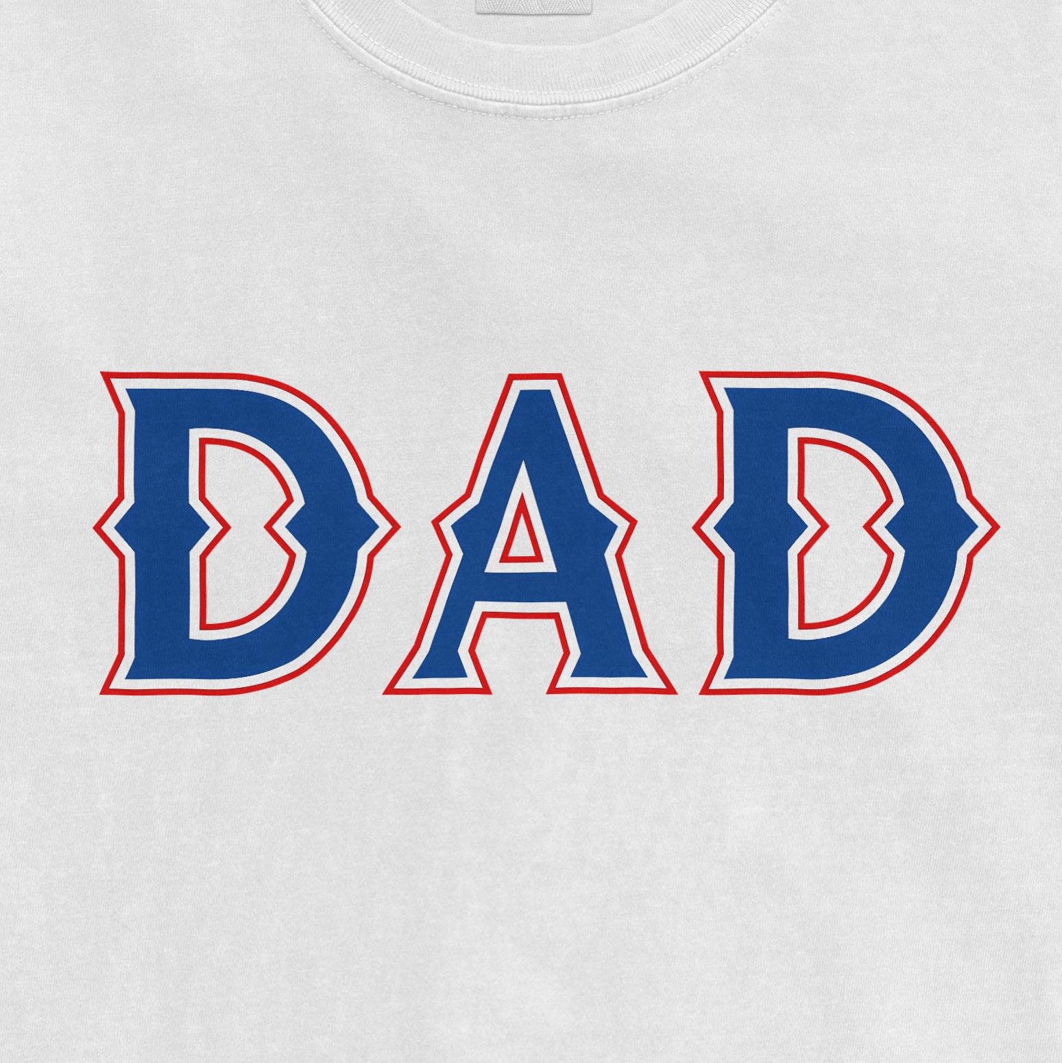 Text reads "DAD" in bold blue letters with red and white outlines, on a white background, celebrating Texas baseball dad.