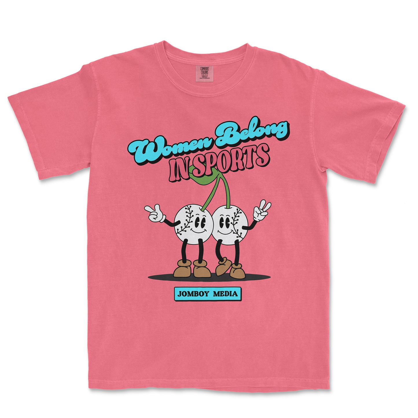 WOMEN BELONG IN BASEBALL | Comfort Colors Tee