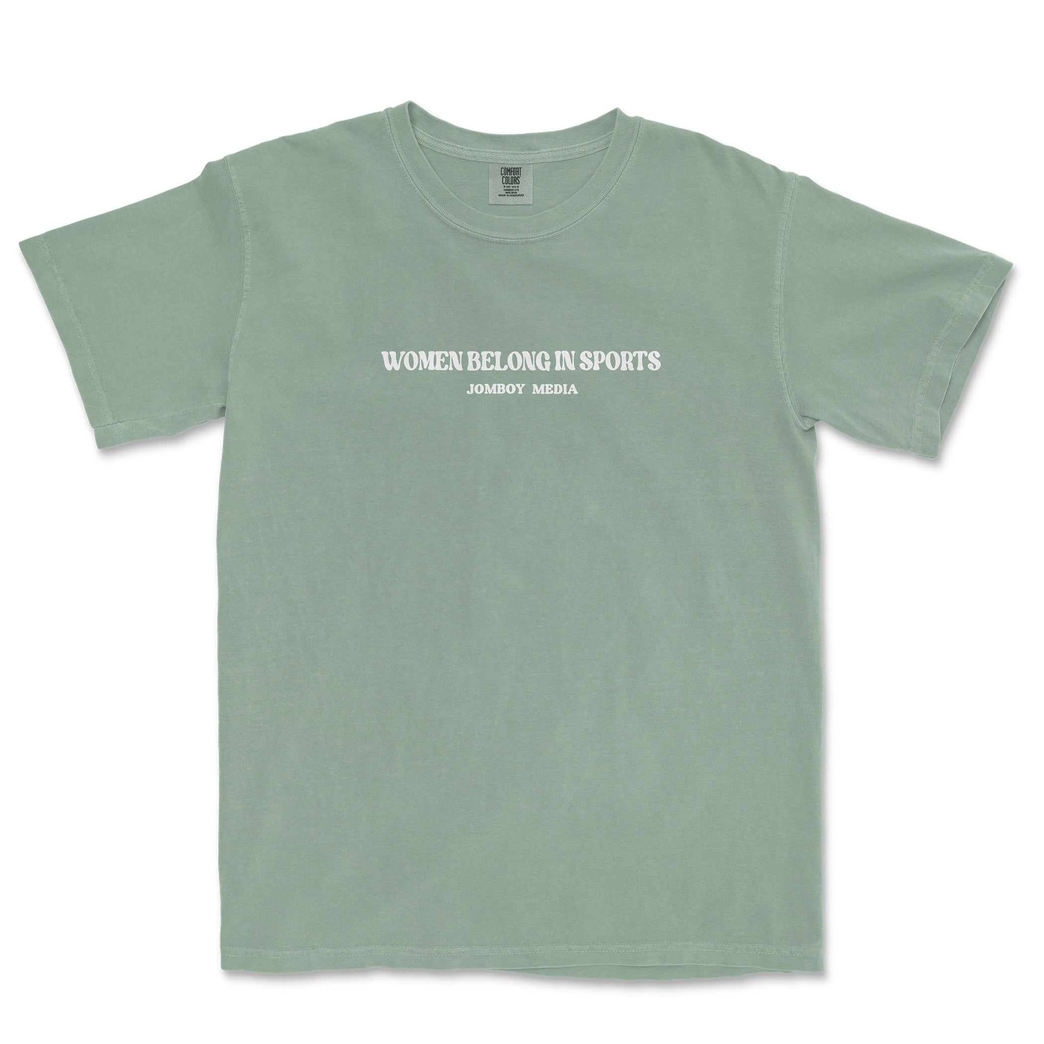 Green T-shirt with white text that reads "Women Belong in Sports" and "JomboY Media" underneath.