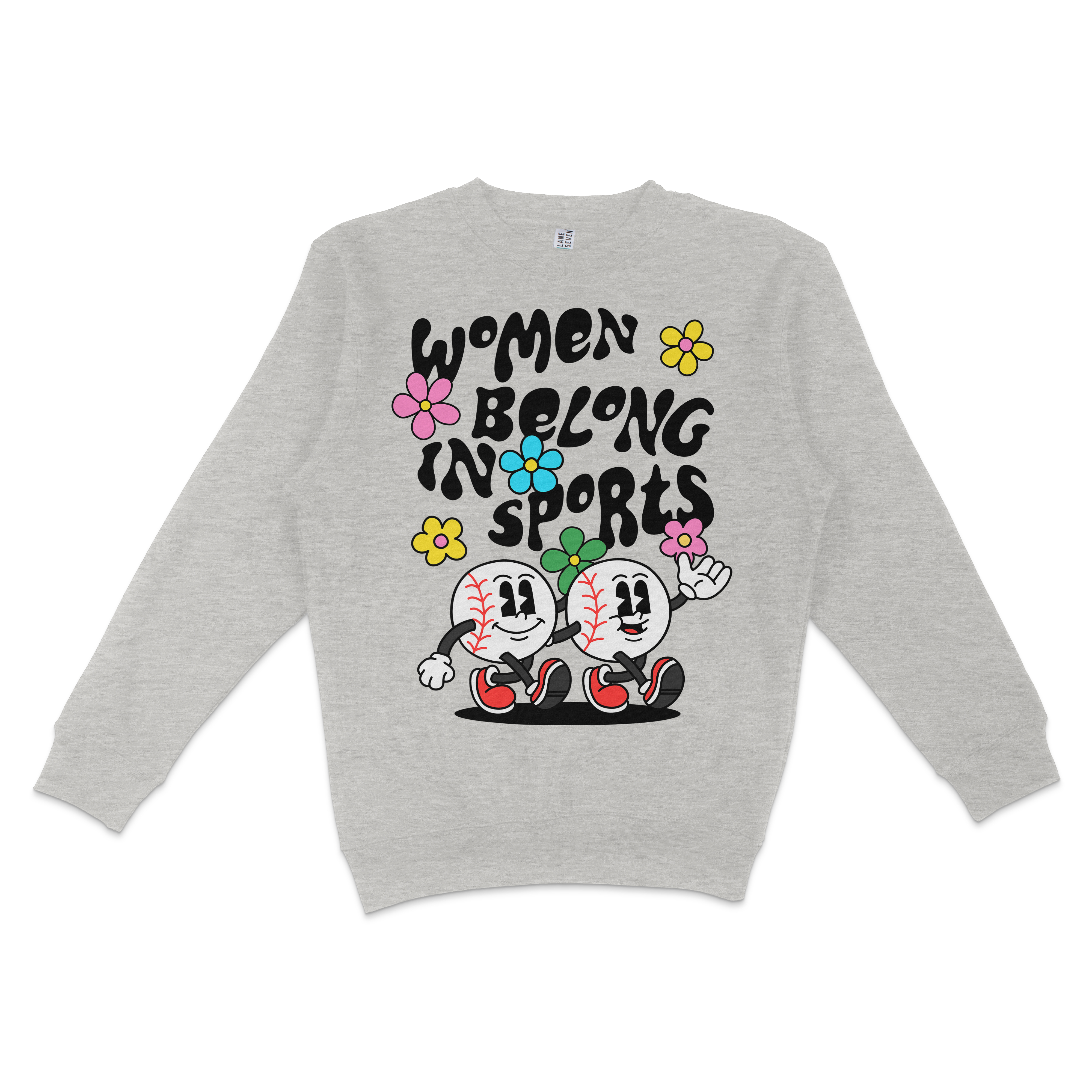 Gray sweatshirt featuring cartoon baseballs with smiling faces, colorful flowers, and the text "Women Belong in Sports.