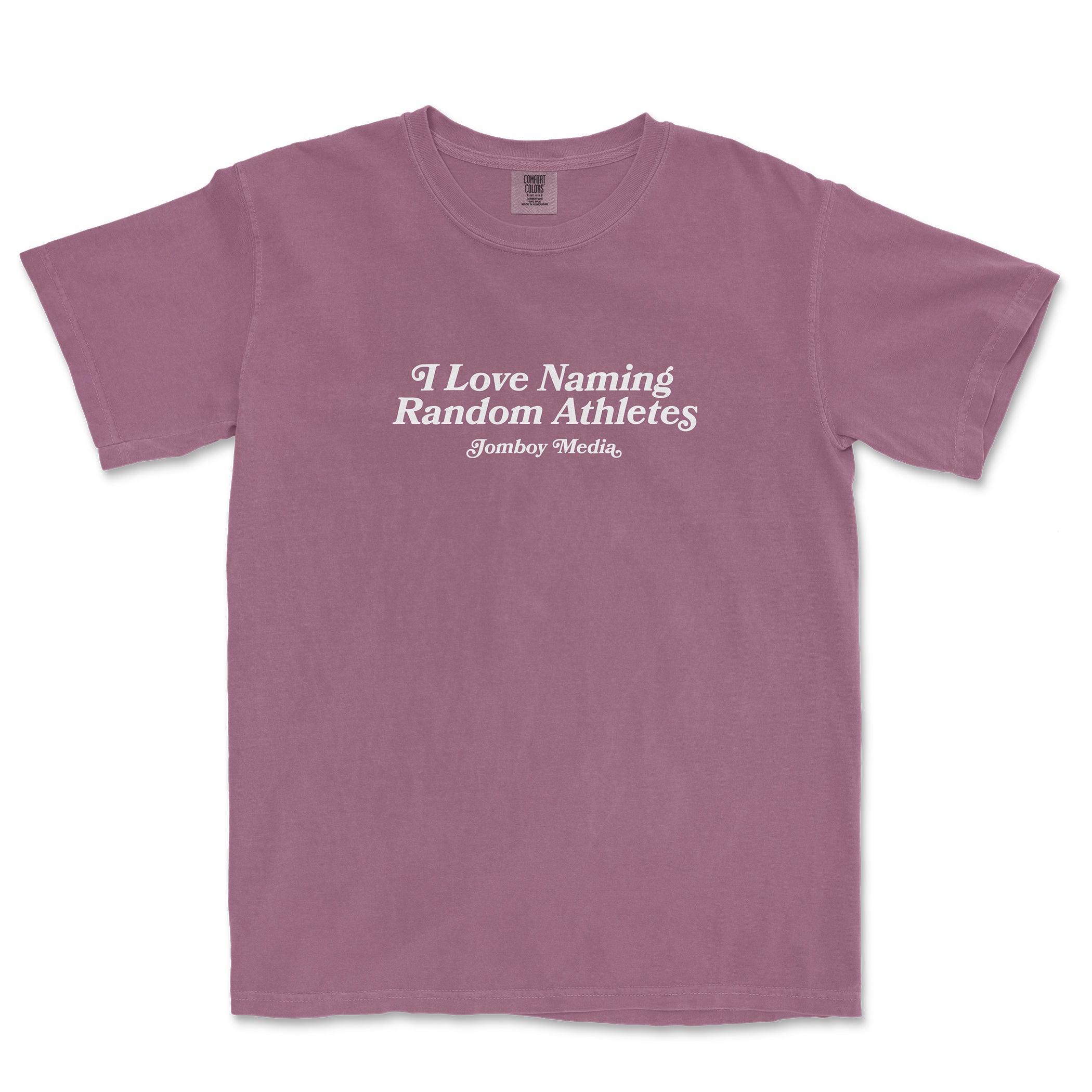 Comfort Colors T-shirt in mauve with white text reading "I Love Naming Random Athletes" and "Jomboy Media" underneath.