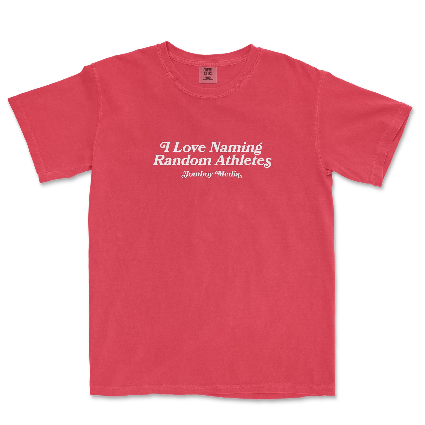 I LOVE NAMING RANDOM ATHLETES | Comfort Colors Tee