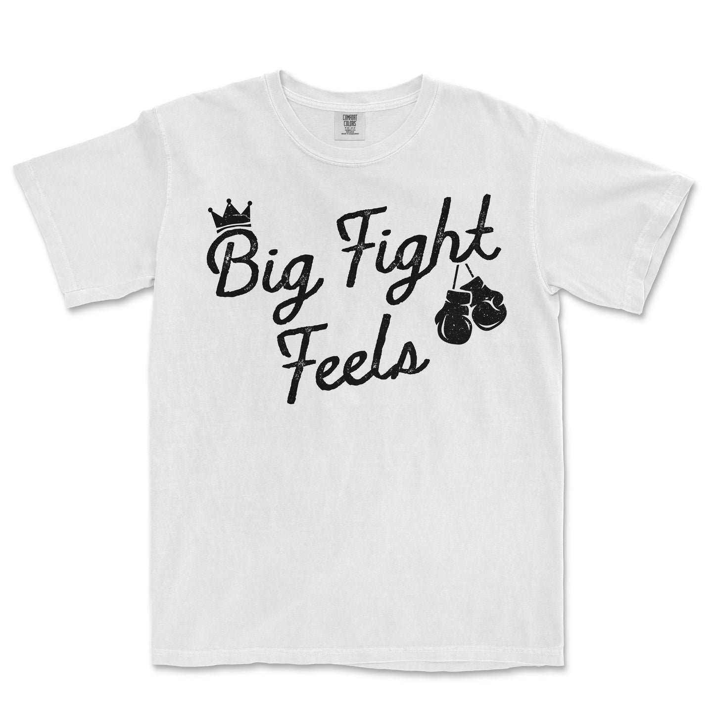 Big Fight Feels | Comfort Colors® Vintage Tee
