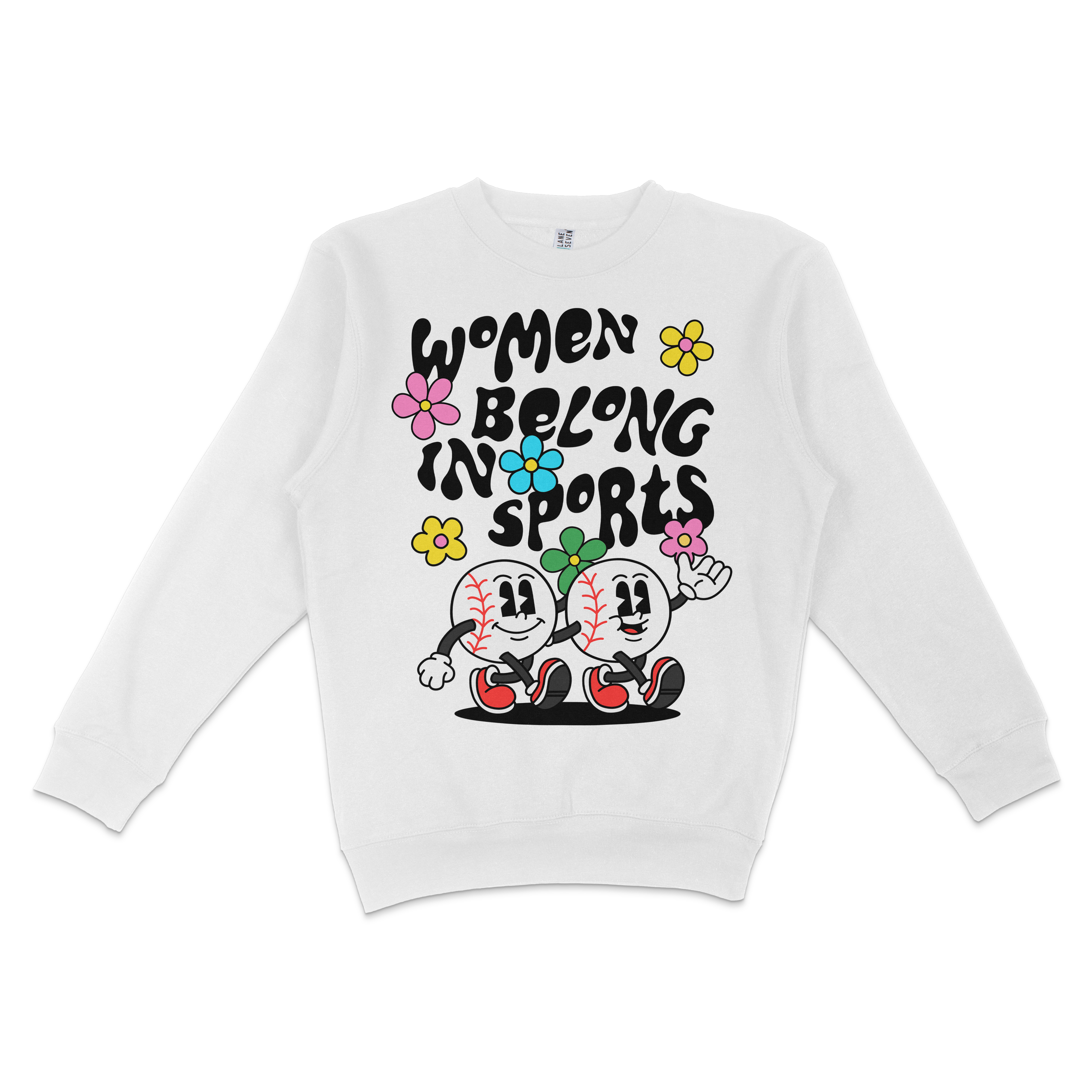 White crewneck sweatshirt featuring colorful cartoon baseball characters, flowers, and the text "Women Belong in Sports.