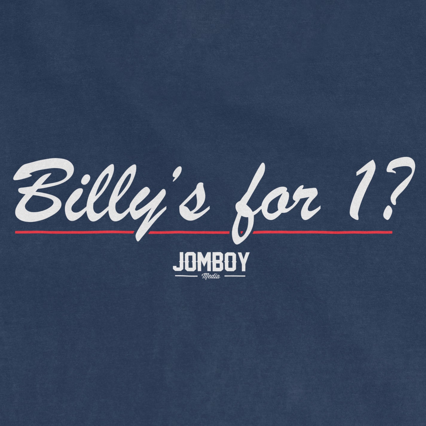 Billy's for 1? | Comfort Colors Tee