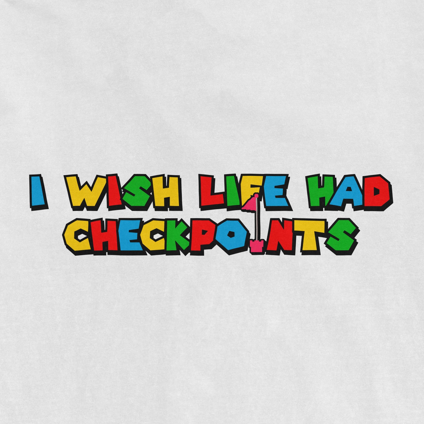 I Wish Life Had Checkpoints | Comfort Colors® Vintage Tee