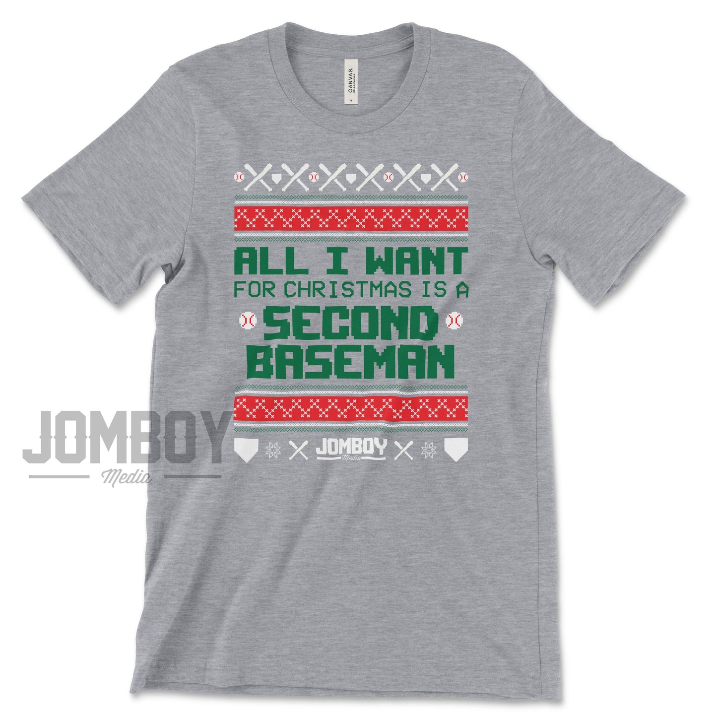 All I Want For Christmas Is A Second Baseman | T-Shirt - Jomboy Media