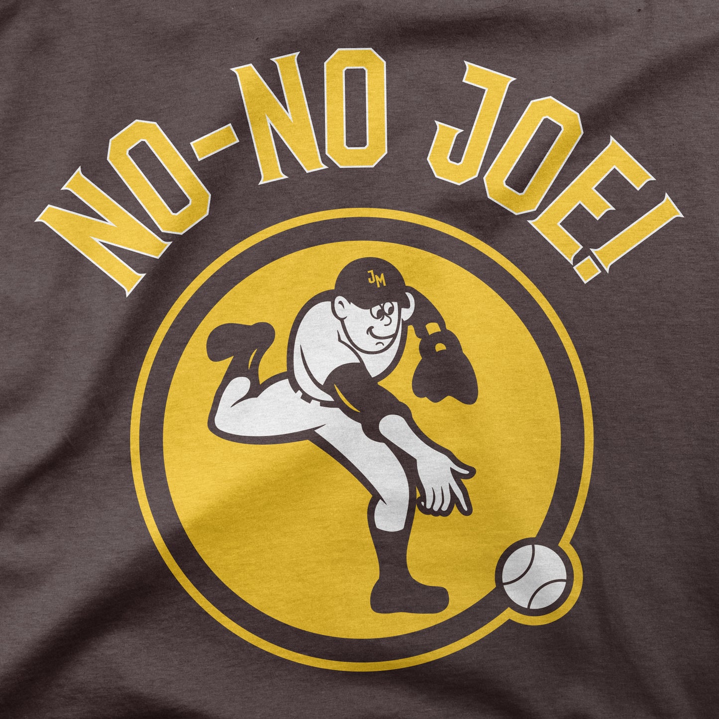 No No Joe | T-Shirt
