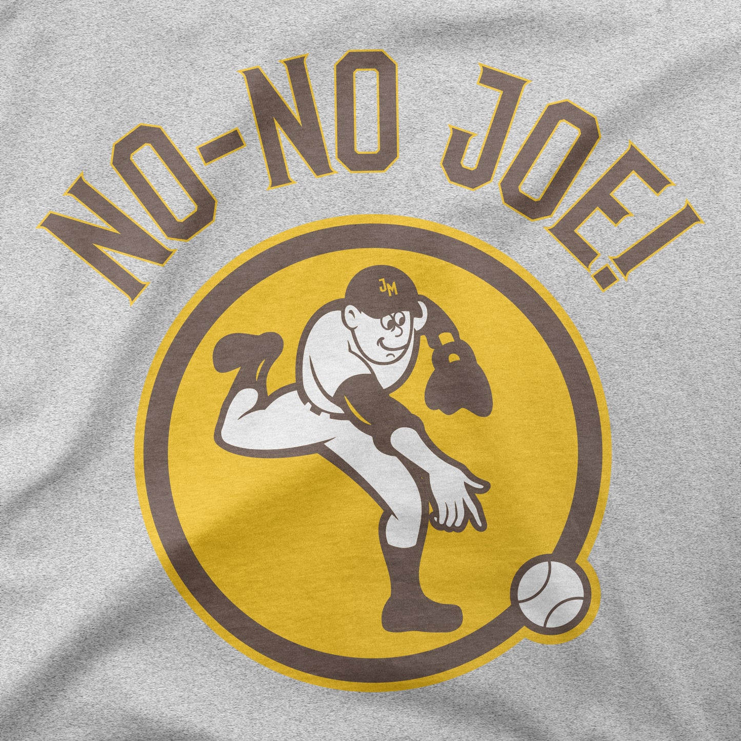 No No Joe | T-Shirt