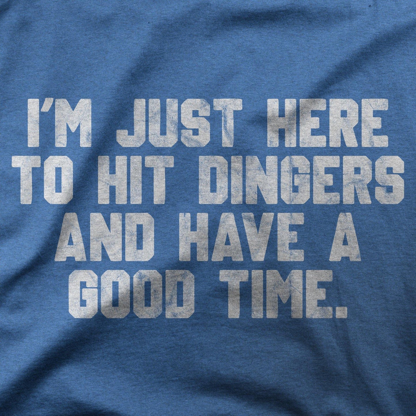 I'm Just Here To Hit Dingers | T-Shirt - Jomboy Media
