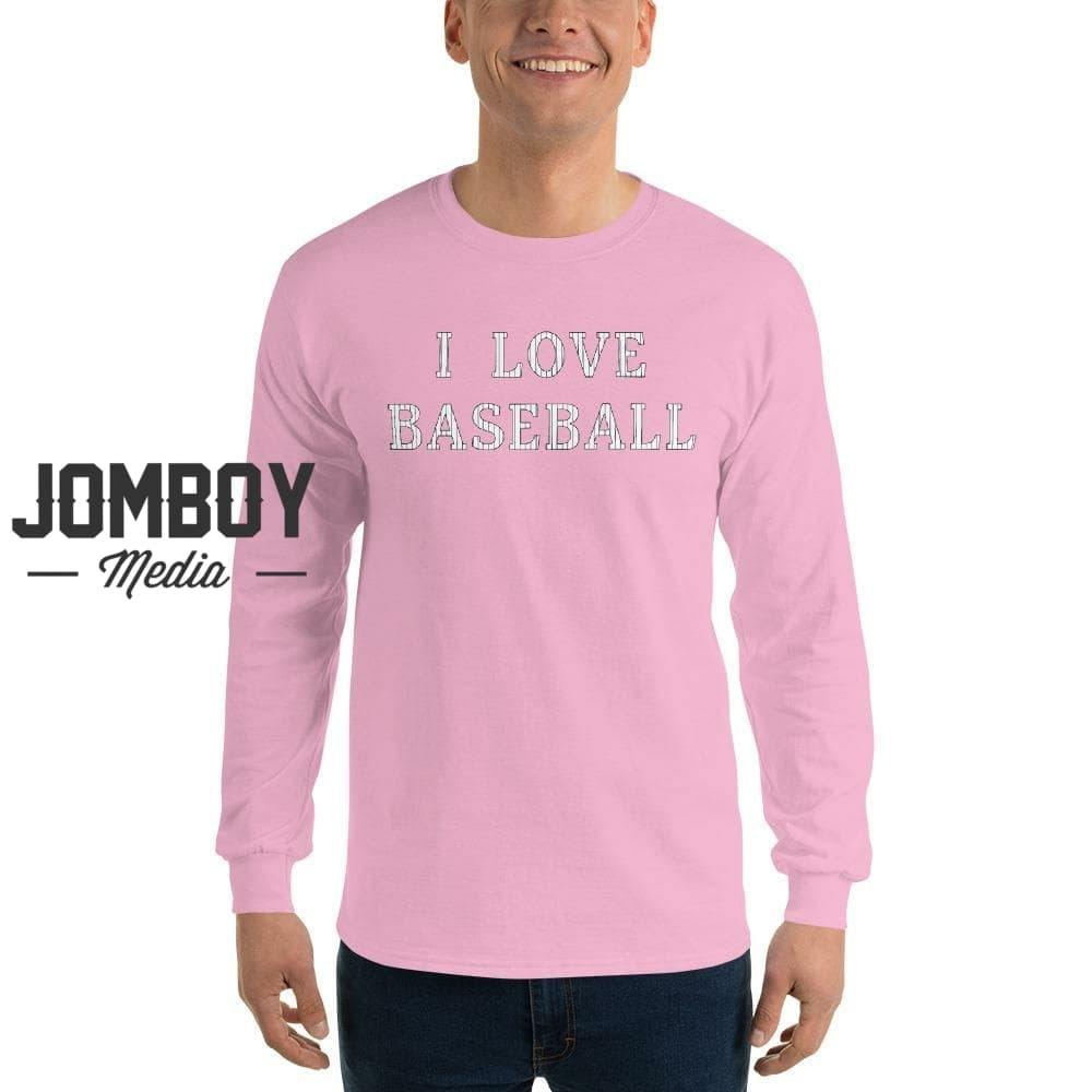 I Love Baseball | Long Sleeve Shirt - Jomboy Media
