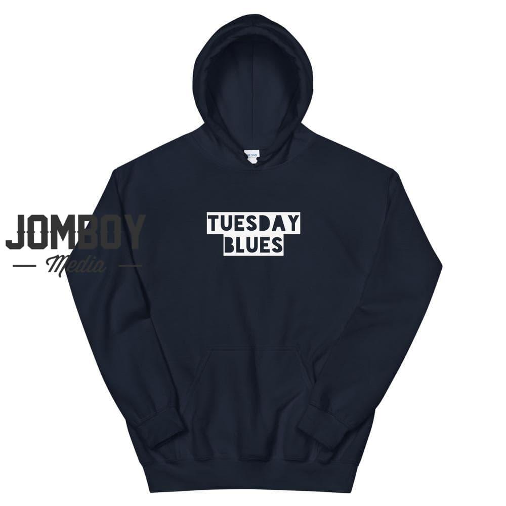 Tuesday Blues | Hoodie - Jomboy Media