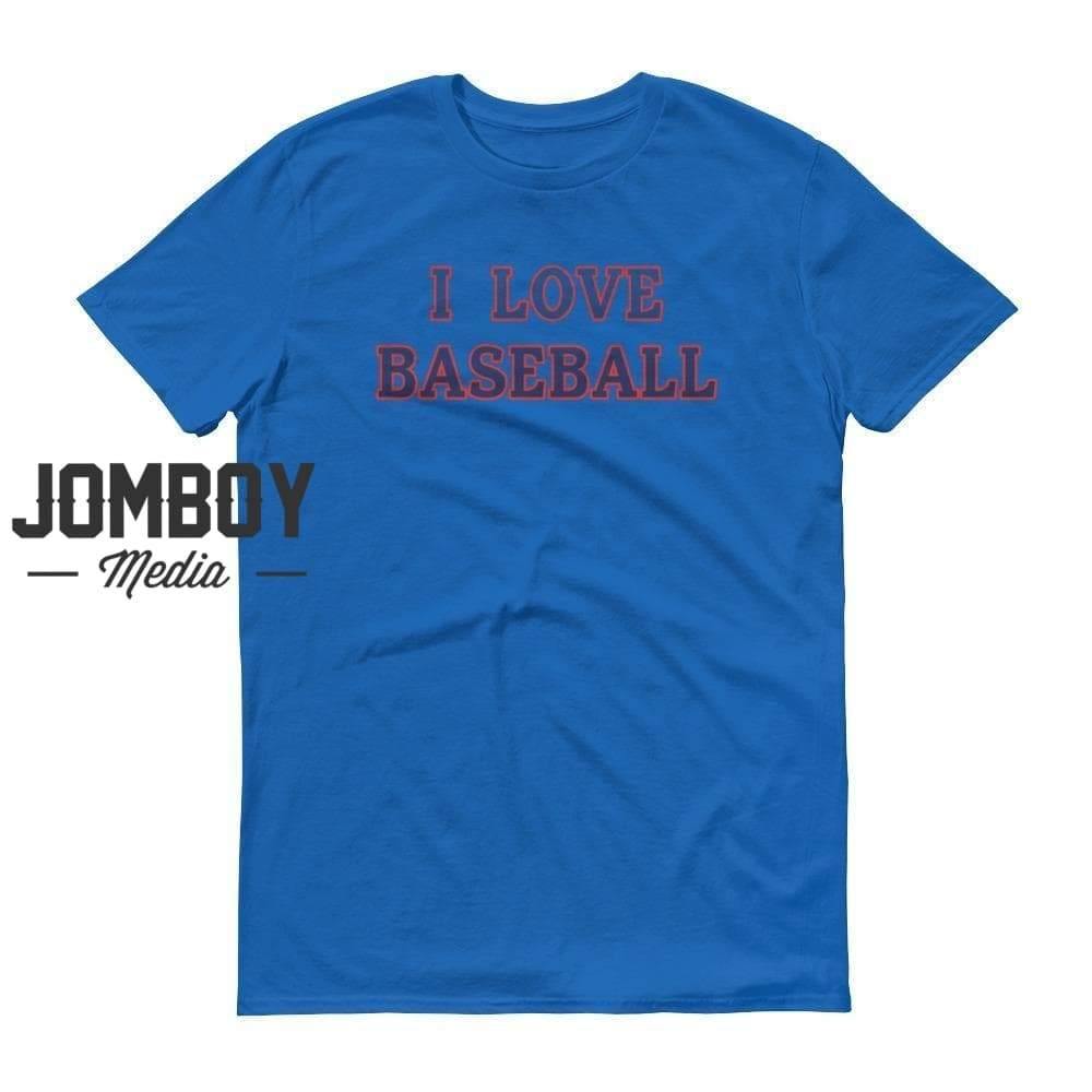 I Love Baseball | Blue Jays | T-Shirt - Jomboy Media
