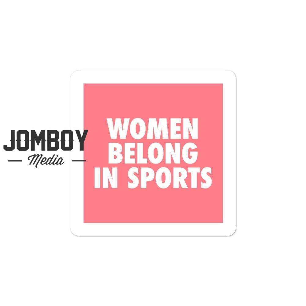 Women Belong In Sports | Sticker | Marla - Jomboy Media