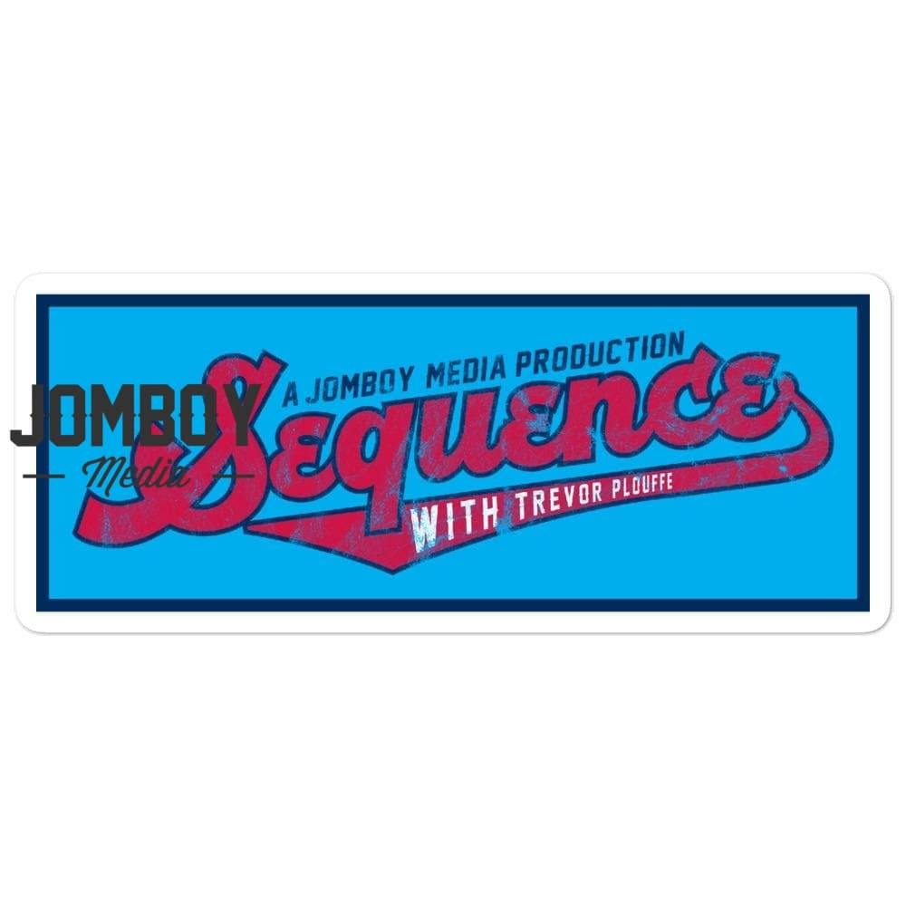 Sequence w/ Trevor Plouffe | Sticker - Jomboy Media