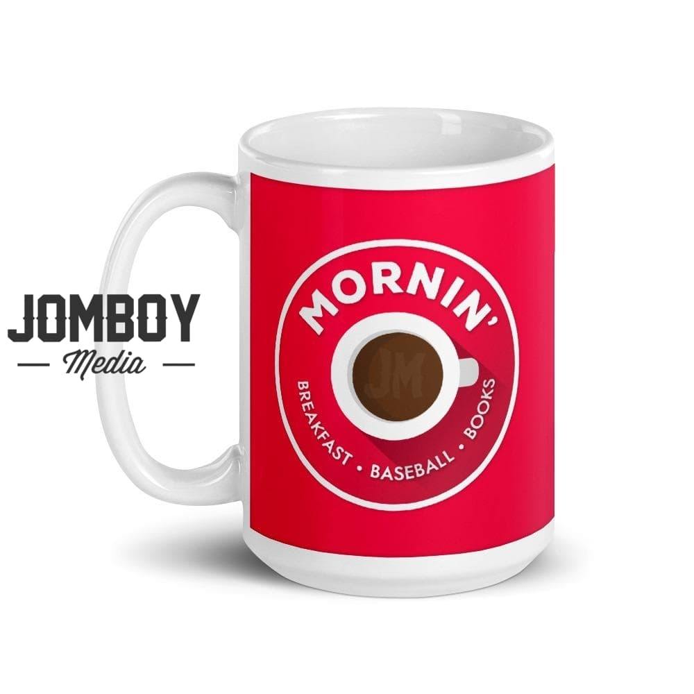 Mornin' | Mug - Jomboy Media
