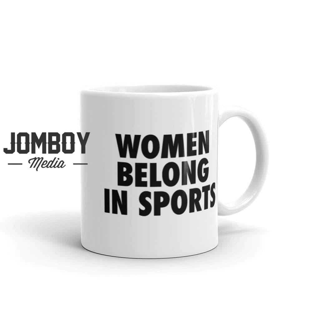 Women Belong In Sports | Mug - Jomboy Media