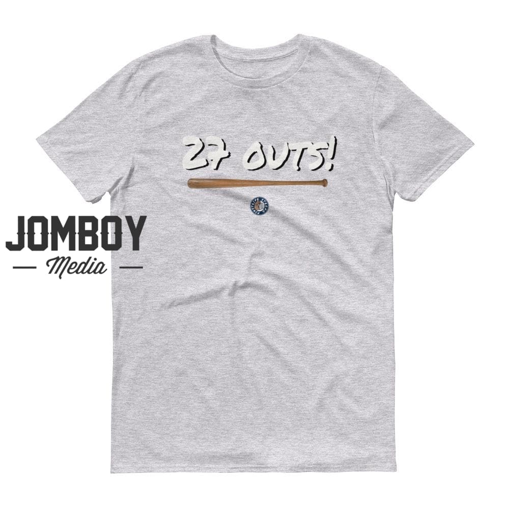 27 Outs! | T-Shirt - Jomboy Media