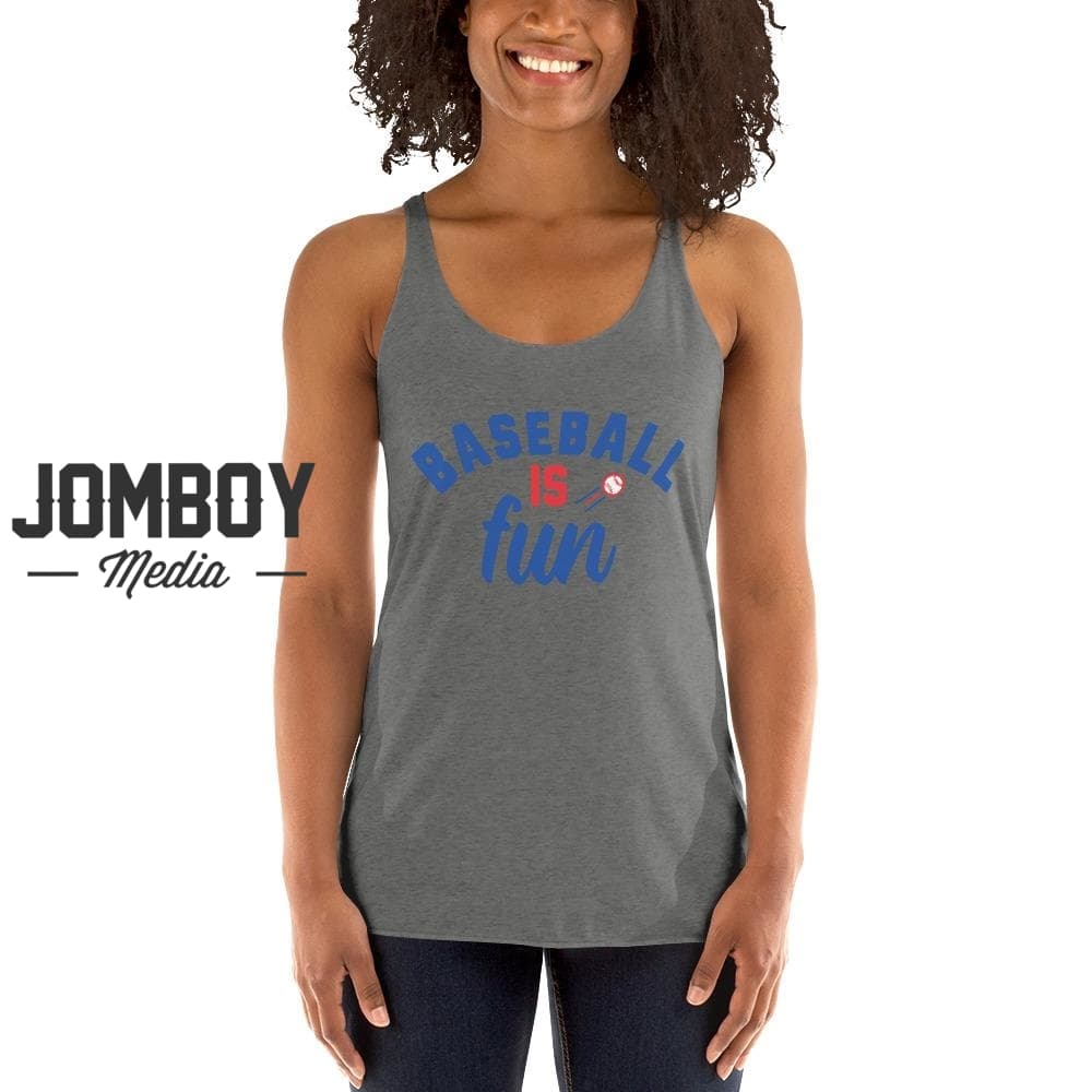 Baseball Is Fun | Women's Tank 3 - Jomboy Media