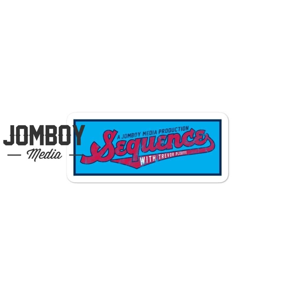 Sequence w/ Trevor Plouffe | Sticker - Jomboy Media