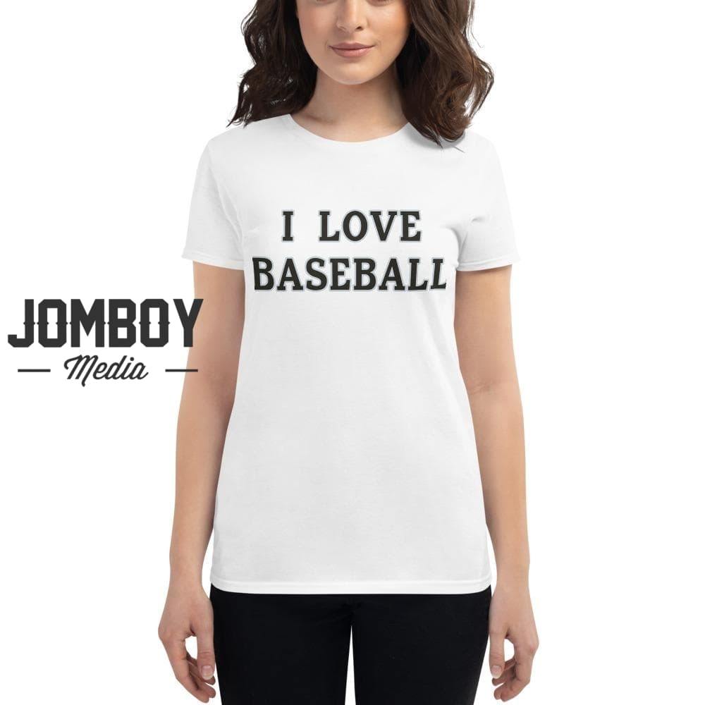 I Love Baseball | White Sox | Women's T-Shirt - Jomboy Media