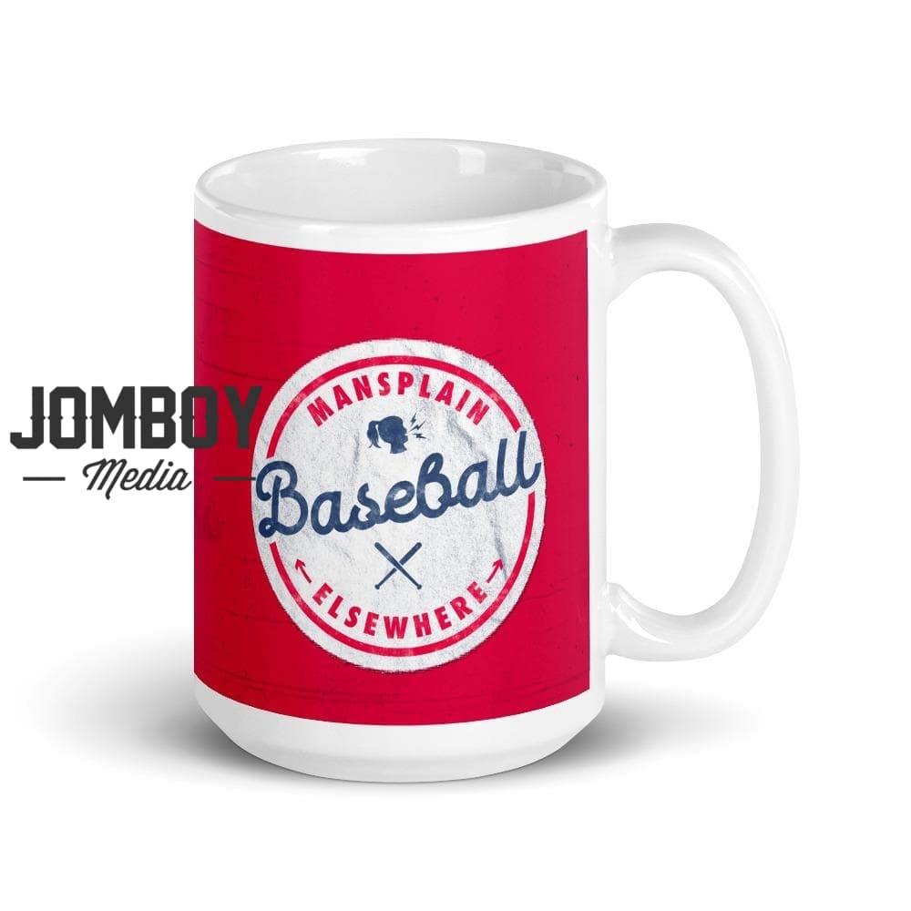 Mansplain Baseball Elsewhere | Mug - Jomboy Media