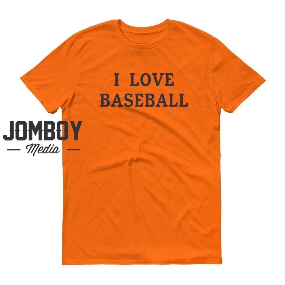 I Love Baseball | Giants | T-Shirt - Jomboy Media
