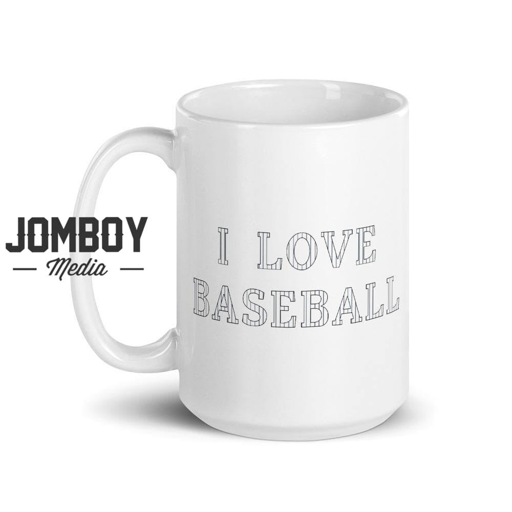 I Love Baseball - Mug - Jomboy Media