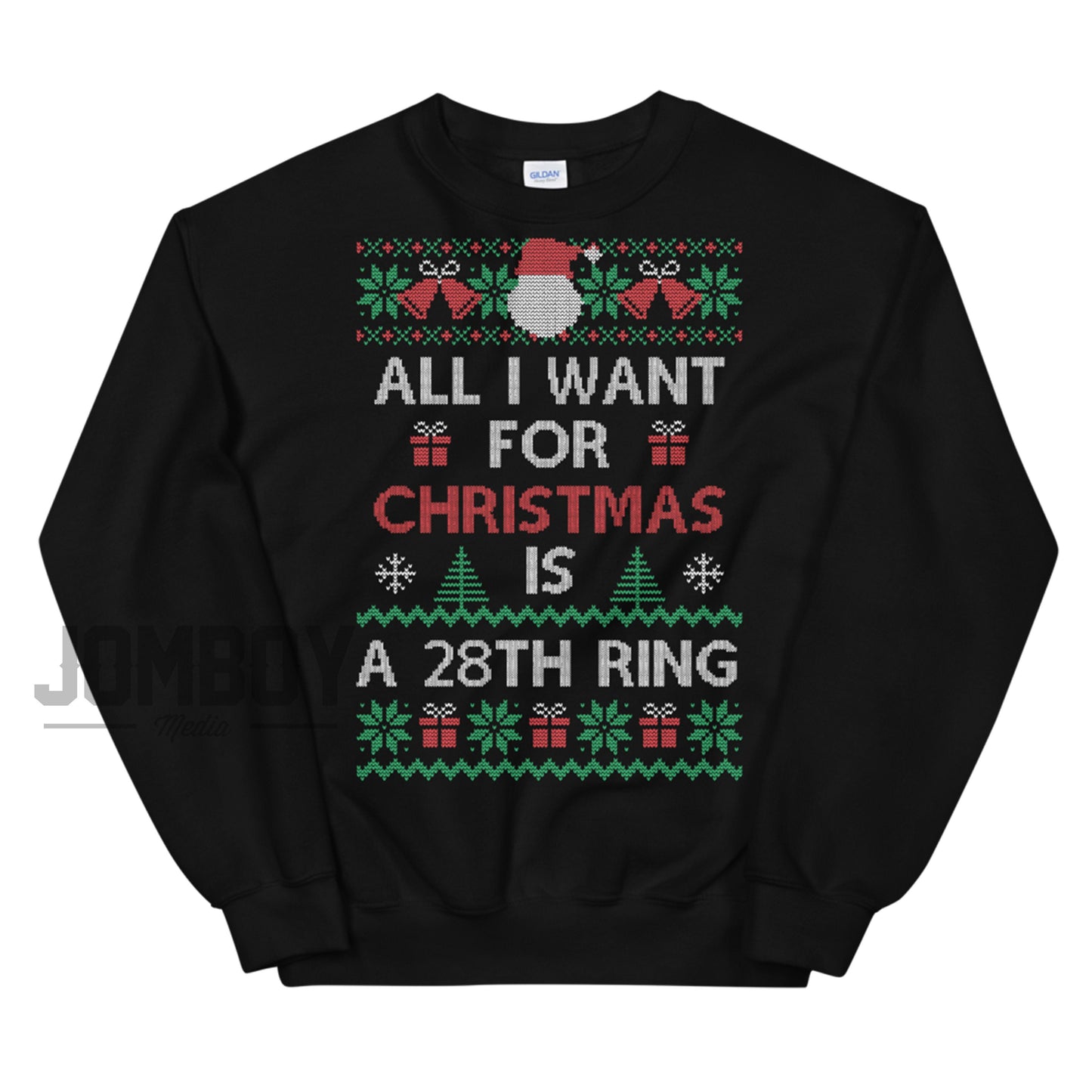 All I Want For Christmas Is A 28th Ring | Holiday Sweater - Jomboy Media