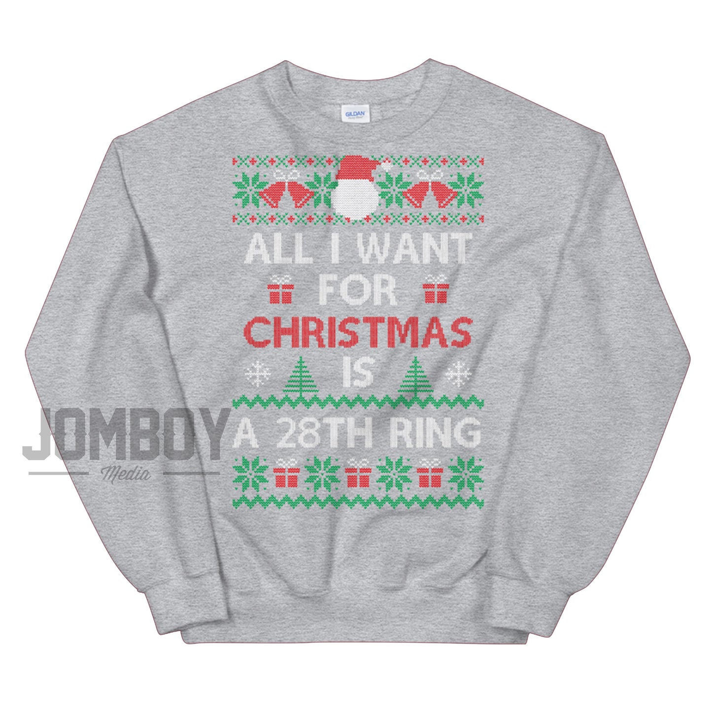 All I Want For Christmas Is A 28th Ring | Holiday Sweater - Jomboy Media