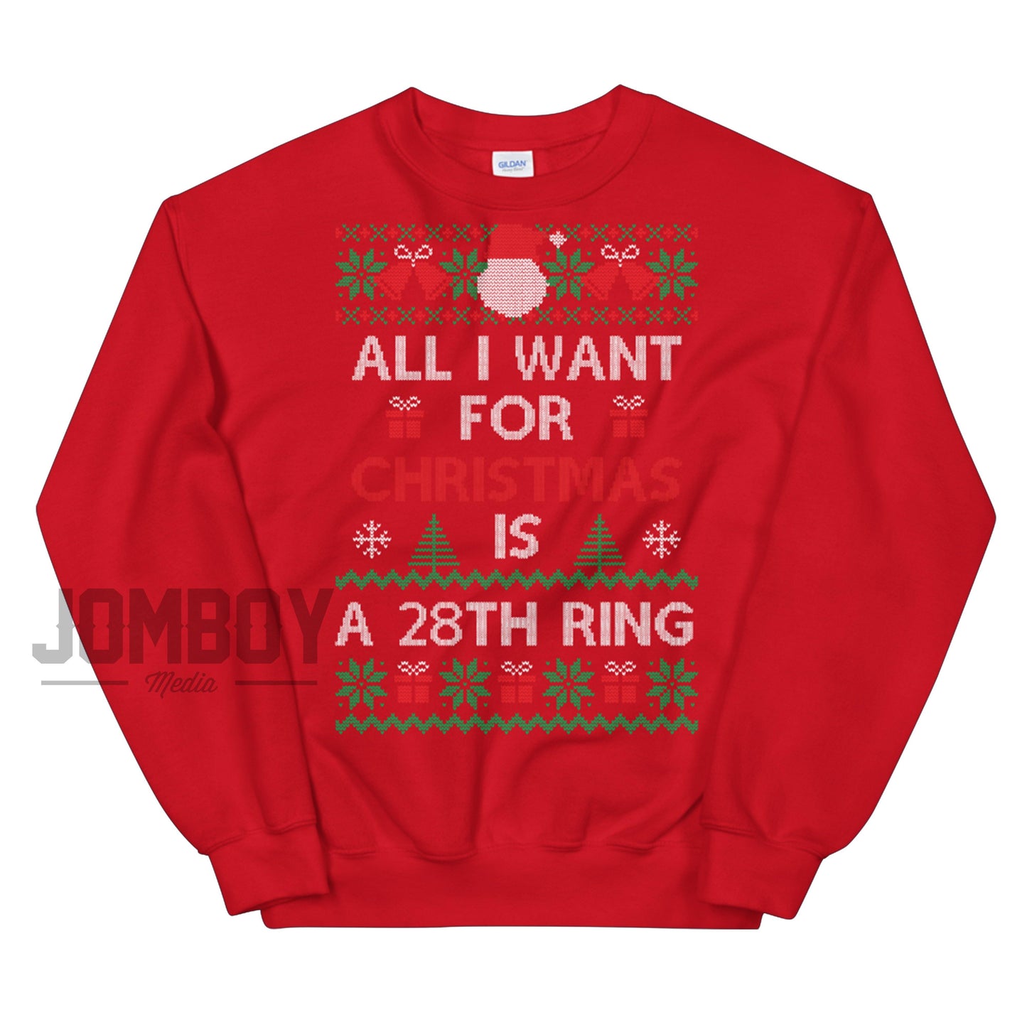 All I Want For Christmas Is A 28th Ring | Holiday Sweater - Jomboy Media