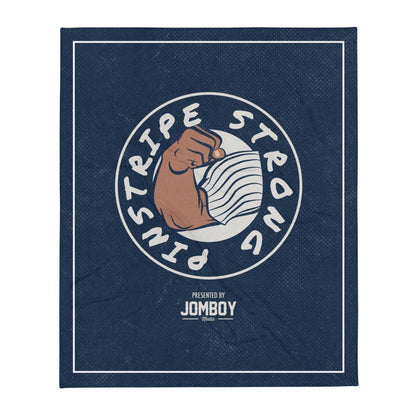 Pinstripe Strong | Blanket - Jomboy Media