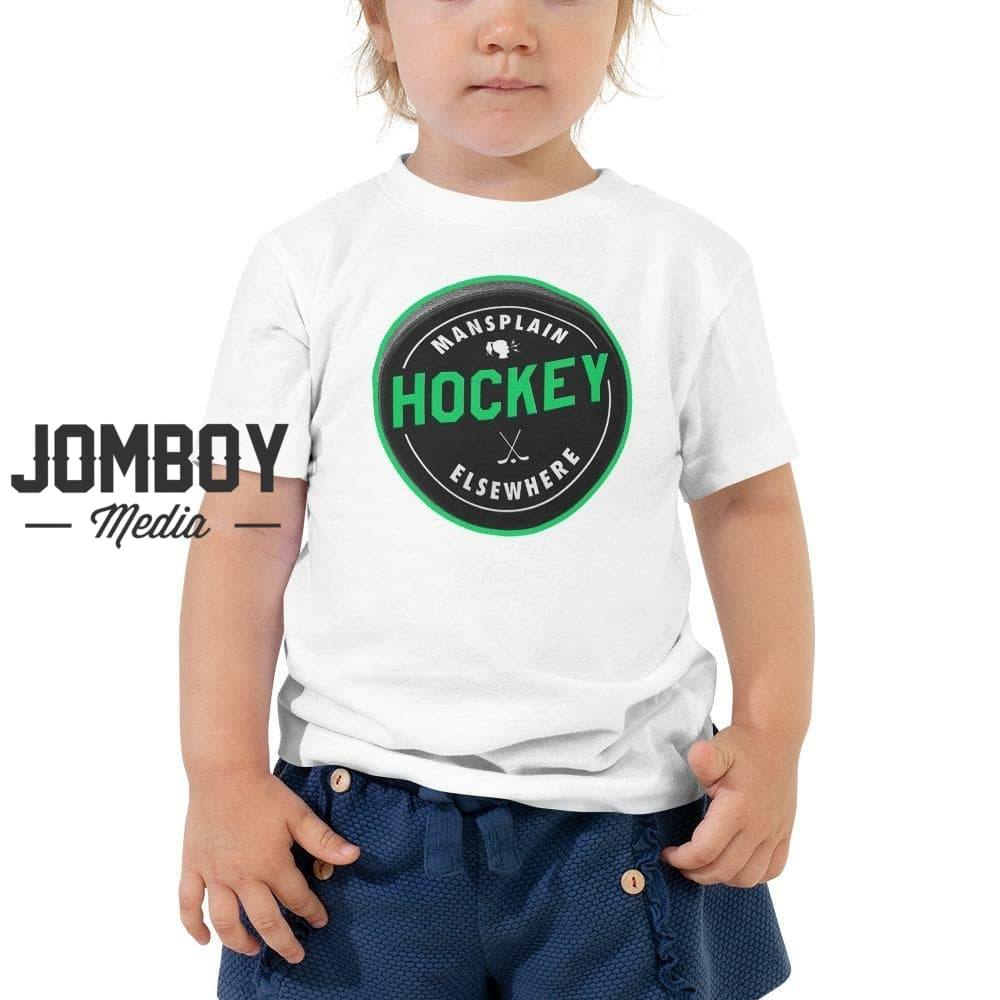 Mansplain Hockey Elsewhere | Toddler Tee - Jomboy Media