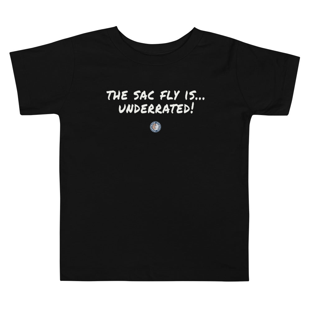 The Sac Fly Is Underrated | Toddler Tee