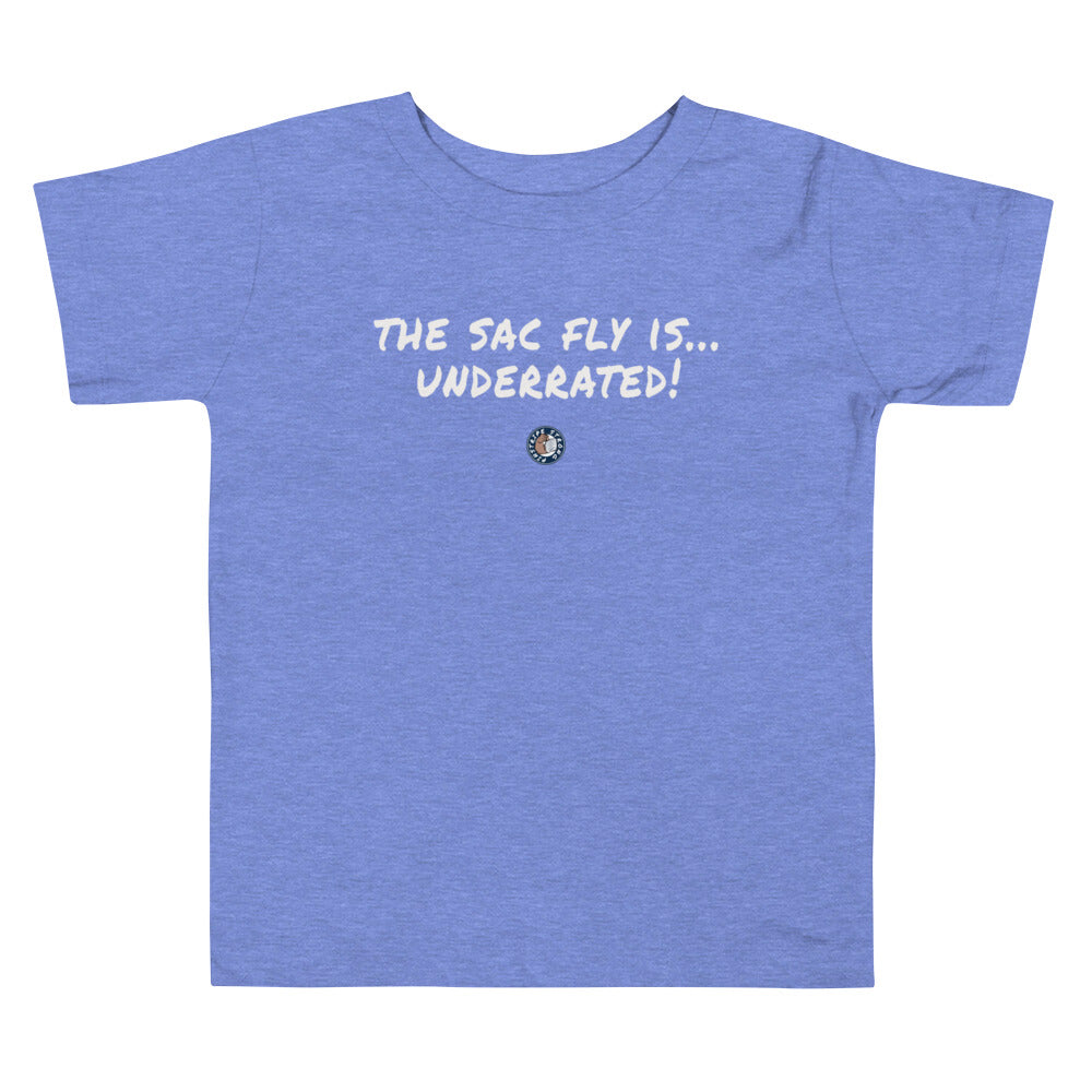 The Sac Fly Is Underrated | Toddler Tee