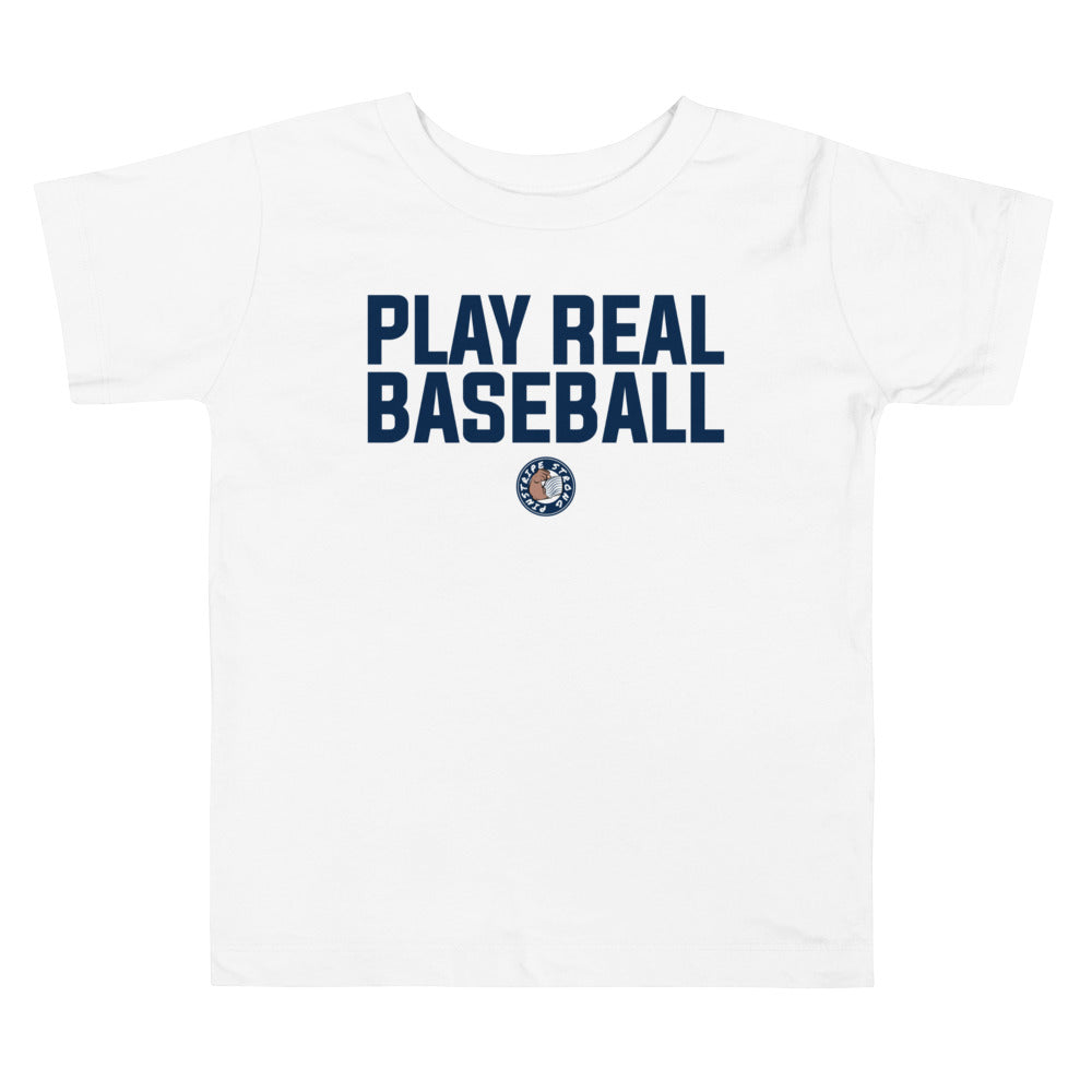 Play Real Baseball | Toddler Tee