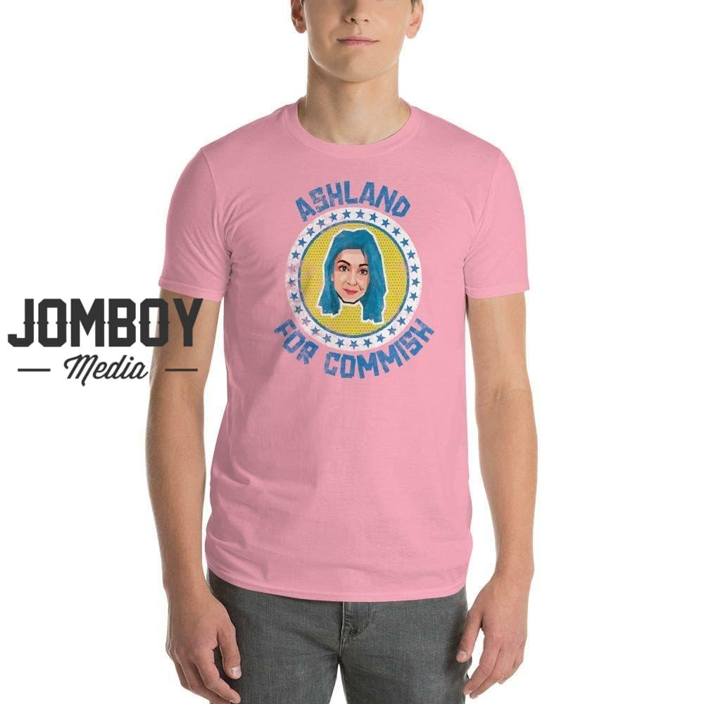Ashland For Commish | T-Shirt - Jomboy Media
