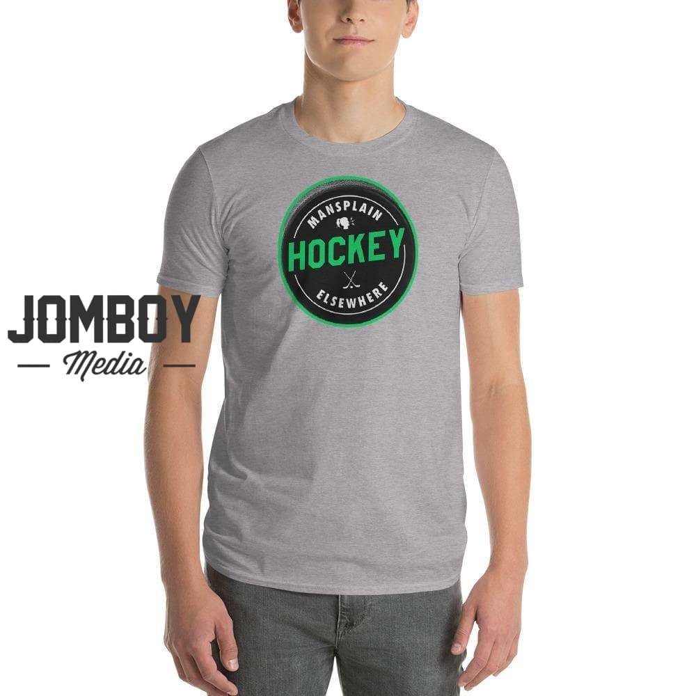 Mansplain Hockey Elsewhere | T-Shirt - Jomboy Media