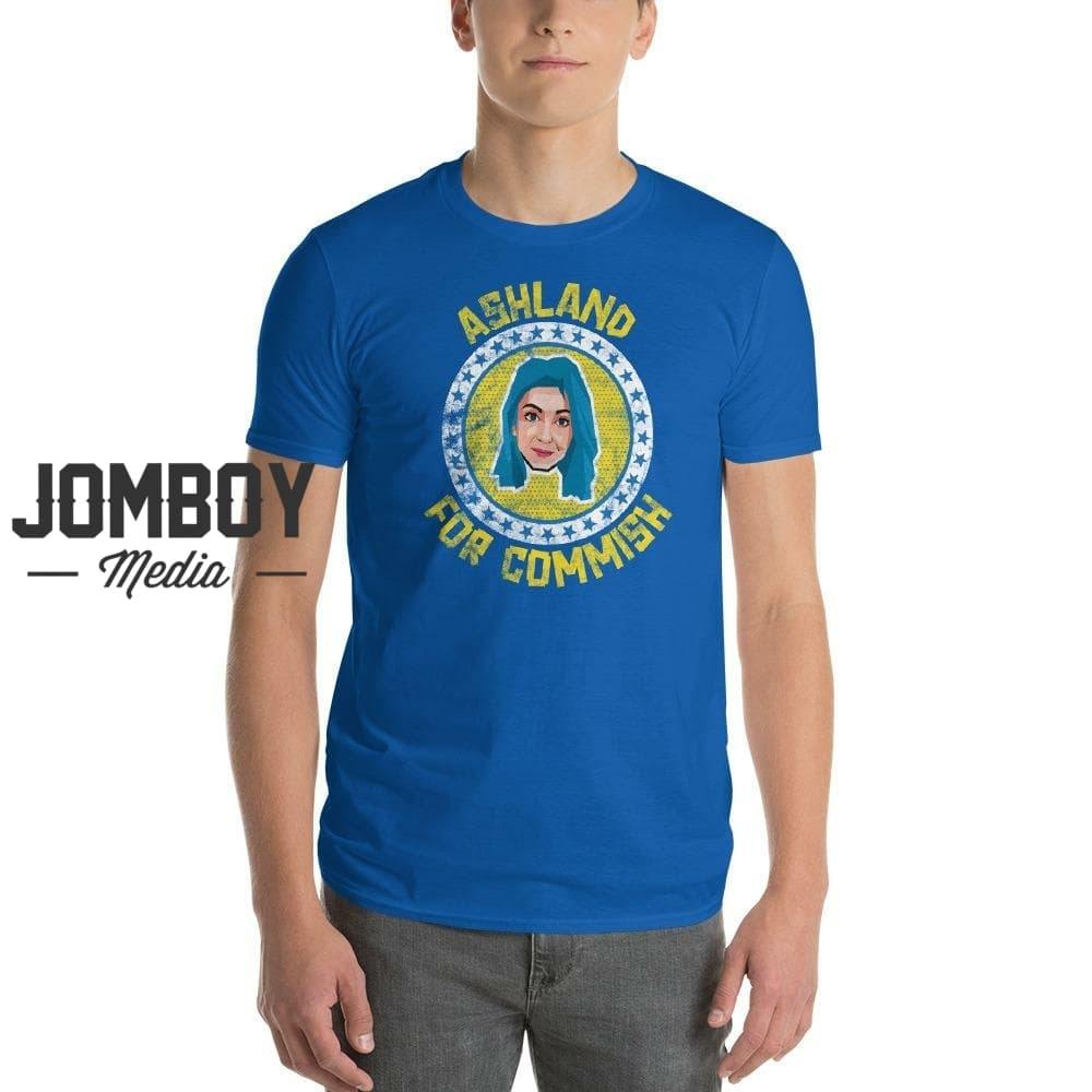 Ashland For Commish | T-Shirt - Jomboy Media