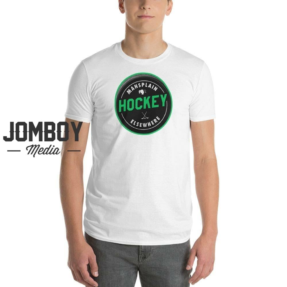 Mansplain Hockey Elsewhere | T-Shirt - Jomboy Media