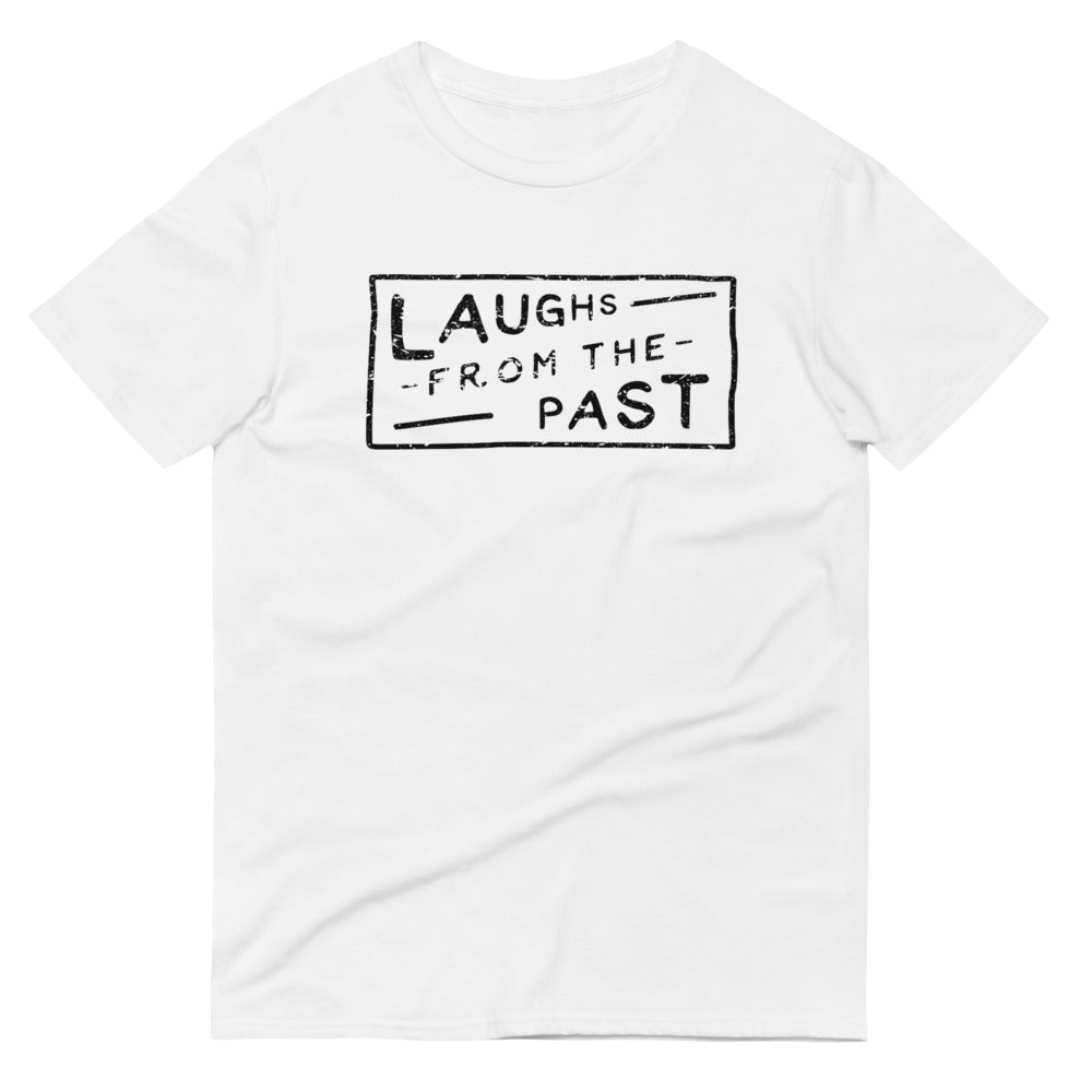 Laughs From The Past | T-Shirt