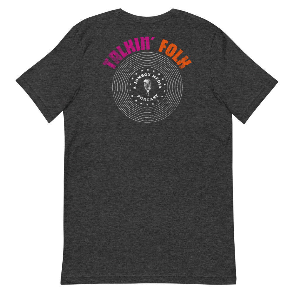 Talkin' Folk Mic | T-Shirt