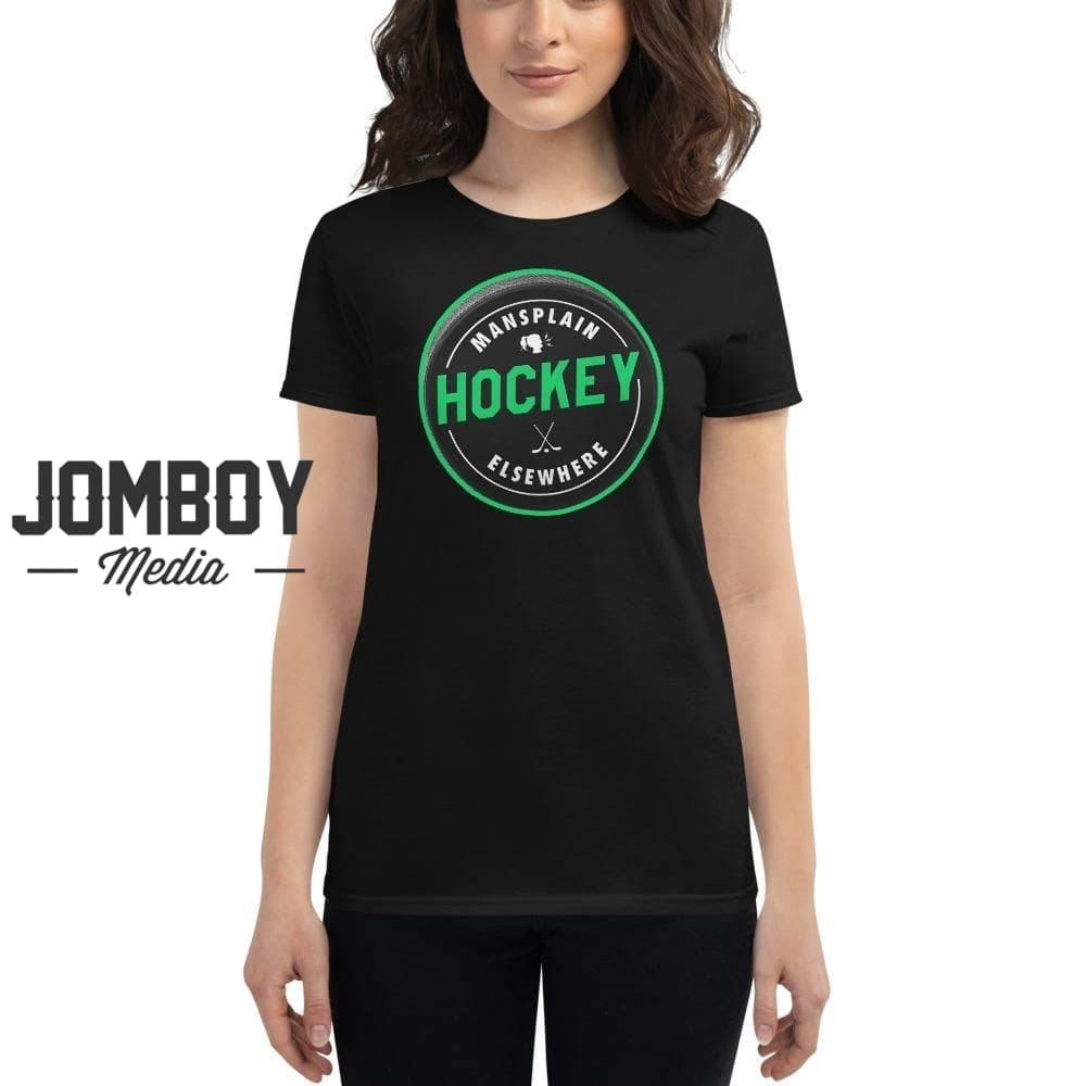 Mansplain Hockey Elsewhere | Women's T-Shirt - Jomboy Media