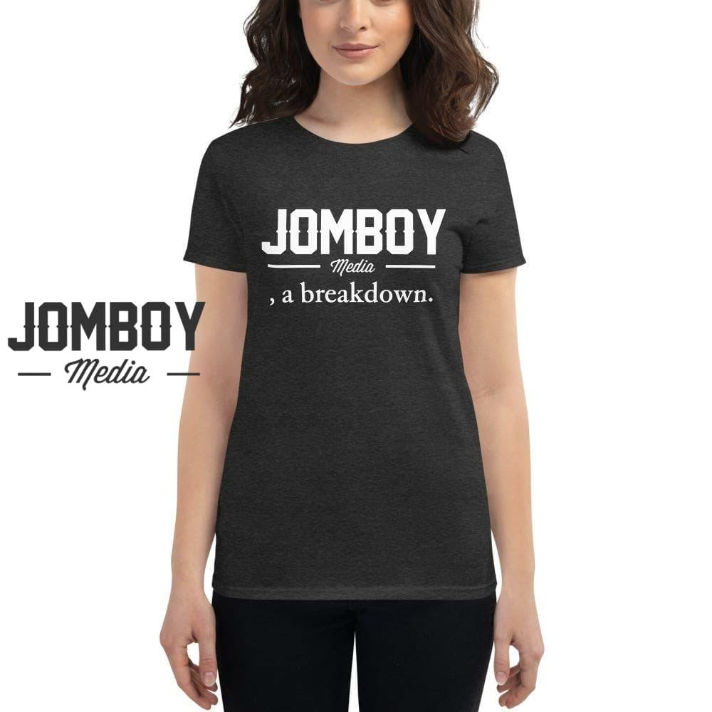 Jomboy Media, a Breakdown | Women's T-Shirt - Jomboy Media