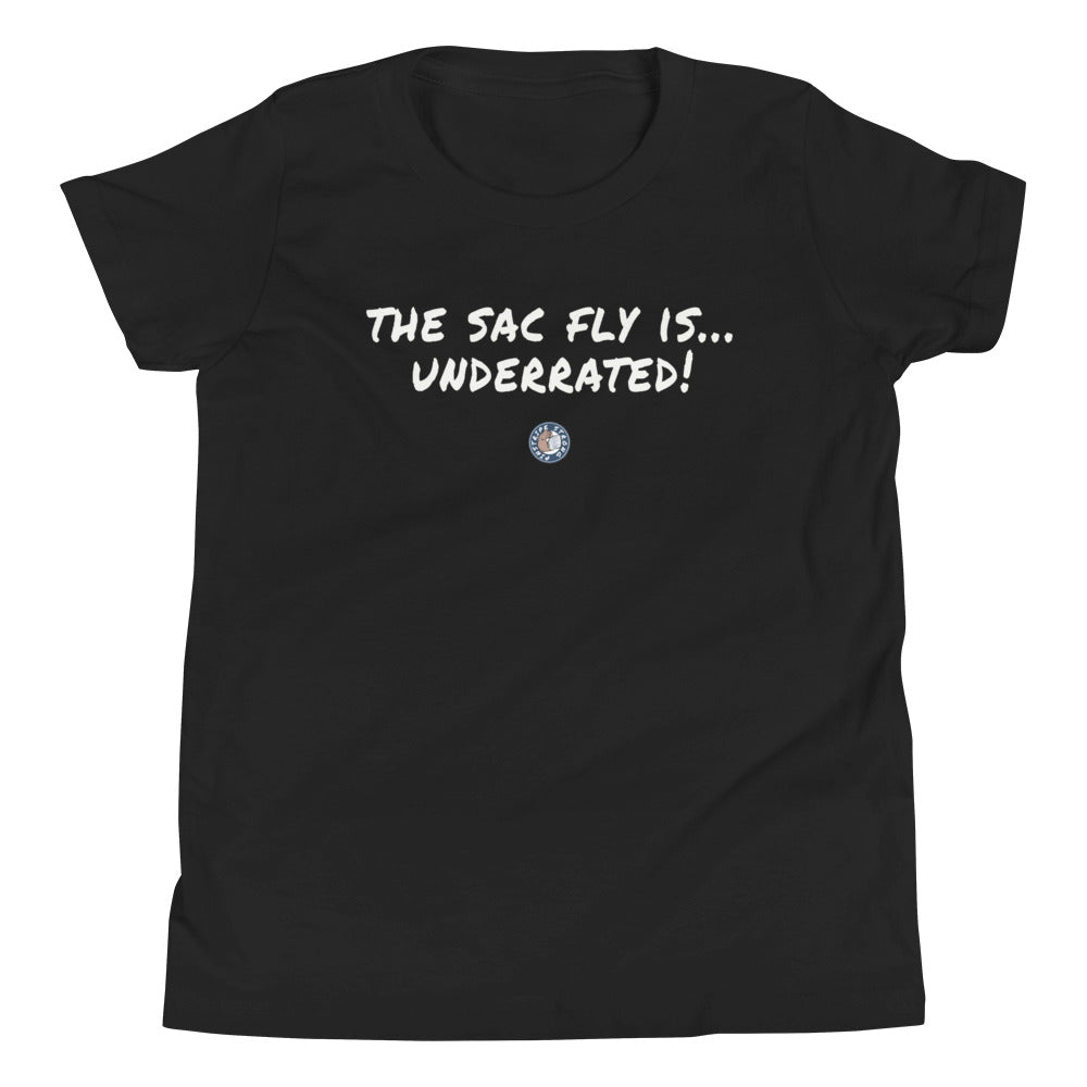 The Sac Fly Is Underrated | Youth T-Shirt