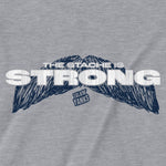 The Stache Is Strong | T-Shirt