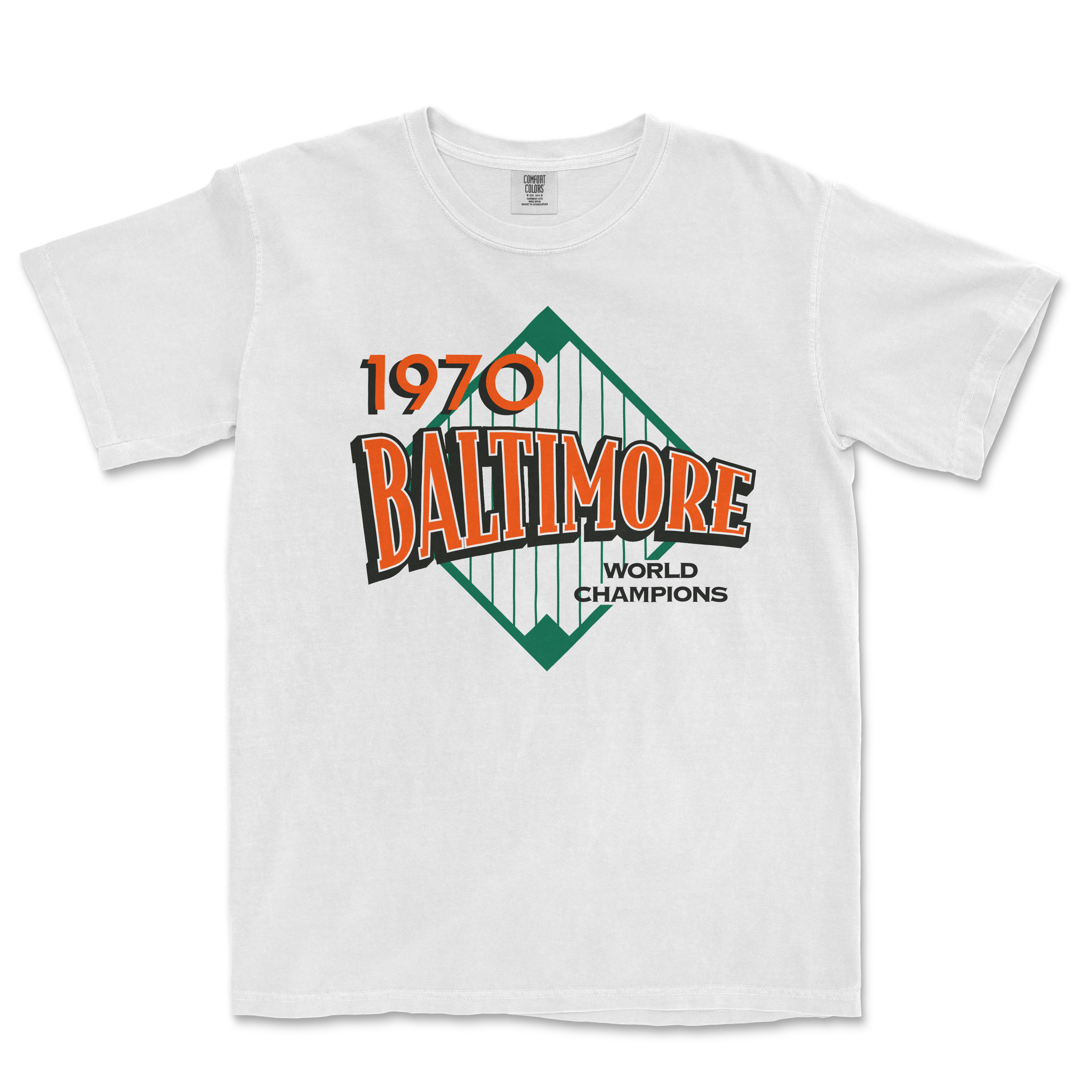 White Comfort Colors T-shirt featuring a vintage Baltimore 1970 World Champions graphic with orange, green, and black text.